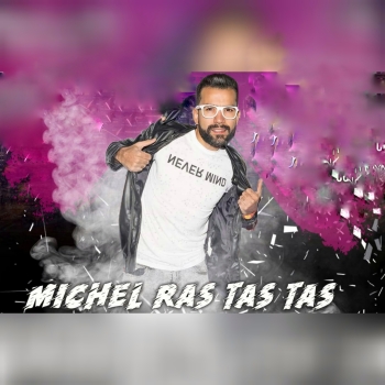 Michel Ras Tas tas 