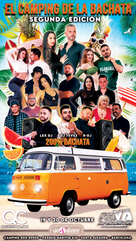 🏕️🏖️ EL CAMPING  DE LA BACHATA 🏕️ 🏖️  SEGUNDA EDICIÓN 🏕️🏖️ 19 Y 20 DE OCTUBRE 🏕️🏖️ BY QUECHI