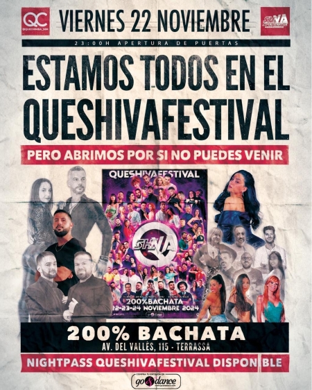 📰📰 ESTAMOS TODOS EN EL QUESHIVA FESTIVAL, PERO ABRIMOS POR SI NO PUEDES VENIR  📰📰