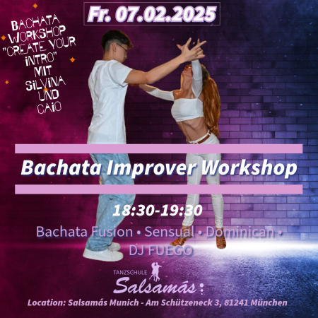 Bachata Improvers Workshop „Create your Intro